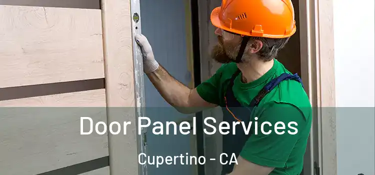 Door Panel Services Cupertino - CA
