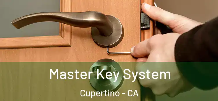 Master Key System Cupertino - CA