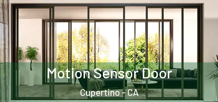 Motion Sensor Door Cupertino - CA