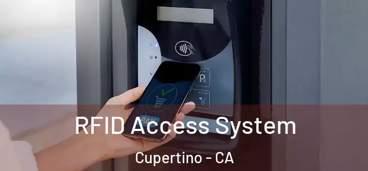 RFID Access System Cupertino - CA